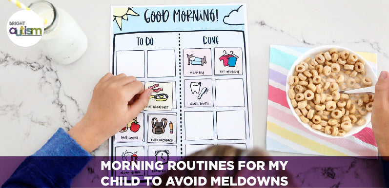Morning Routes for My Child to Avoid Meltdowns