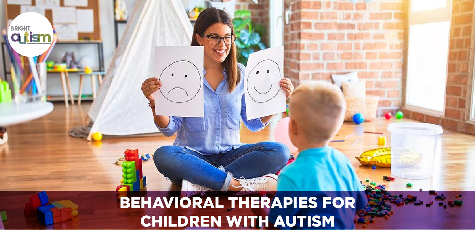 Behavioral Therapies for children with Autism