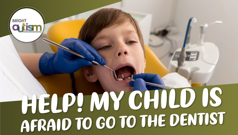 Autism and Dental Care