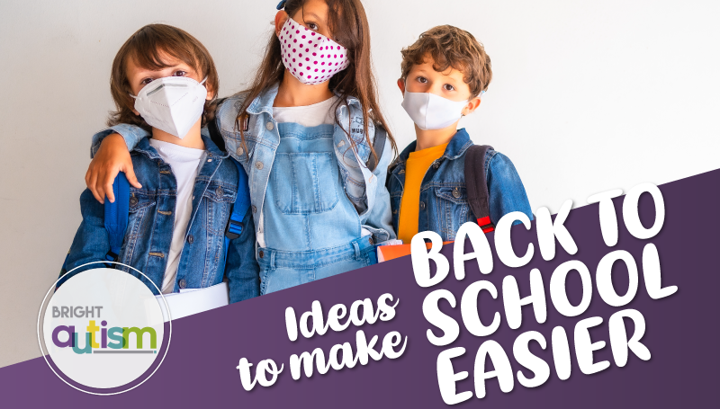 Ideas to Make Back to School Easier