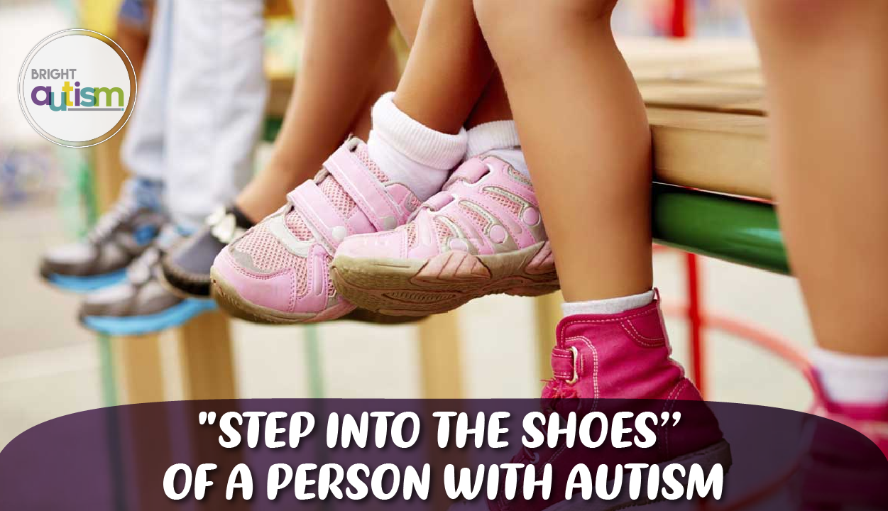 Step Into the Shoes of a Person with Autism