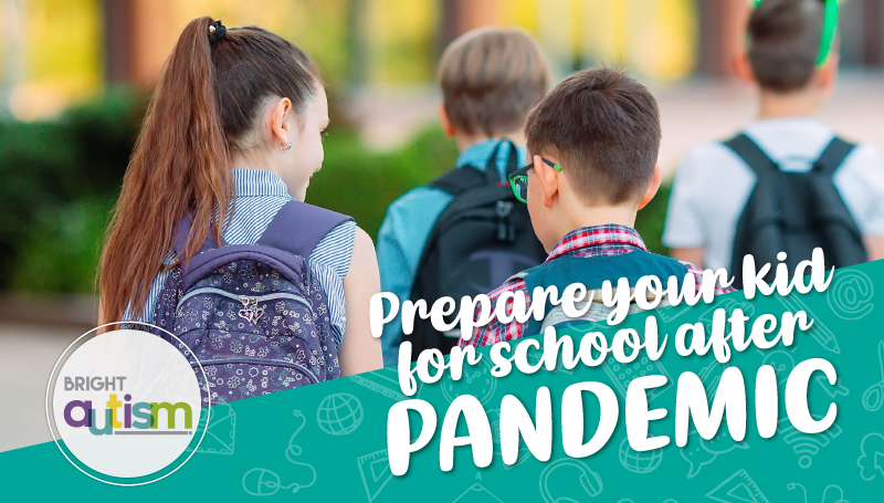 Prepare Your Kid for School After Pandemic