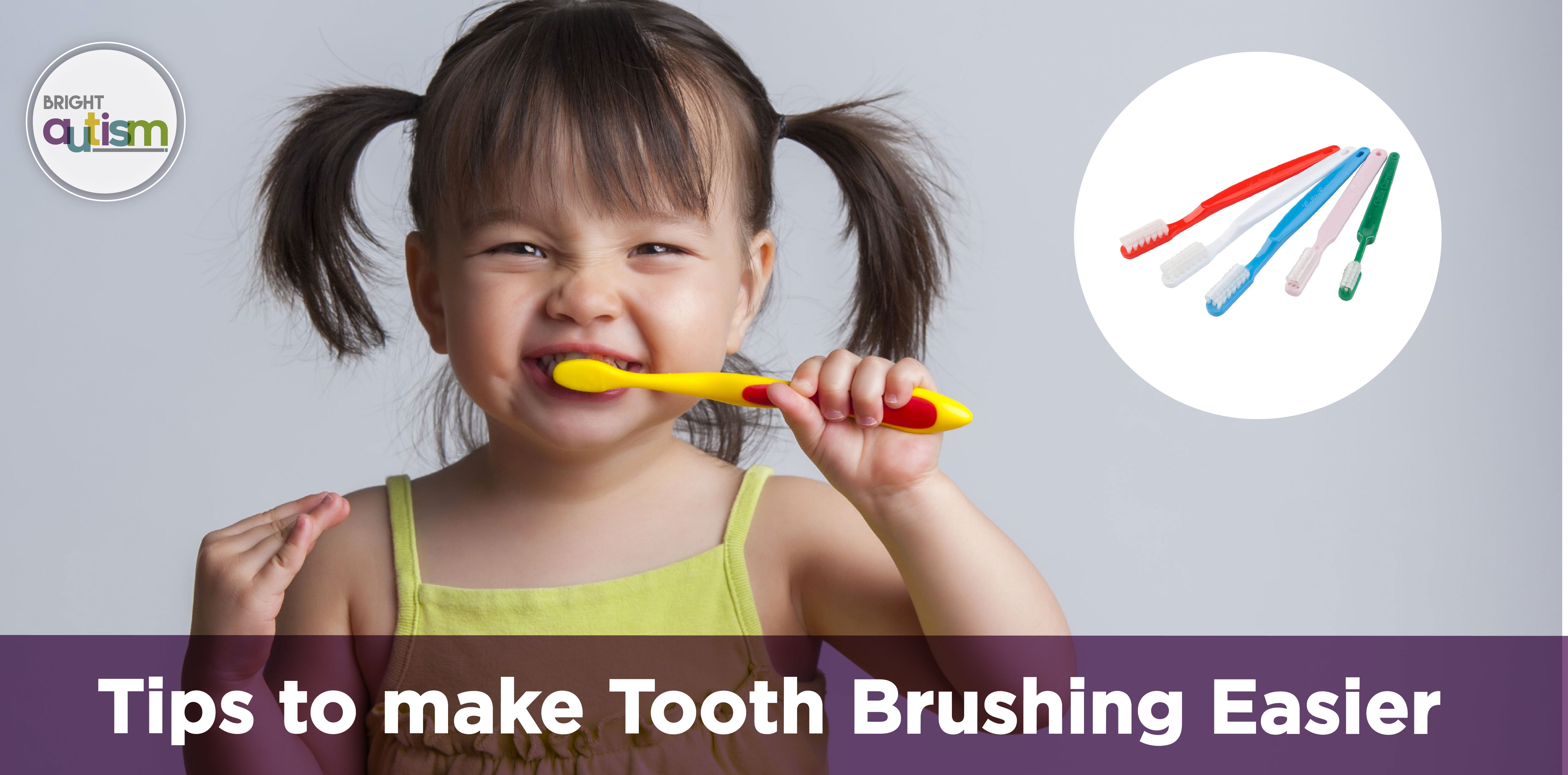 How To Make Tooth Brushing Easier For Kids with Autism and Their Parents
