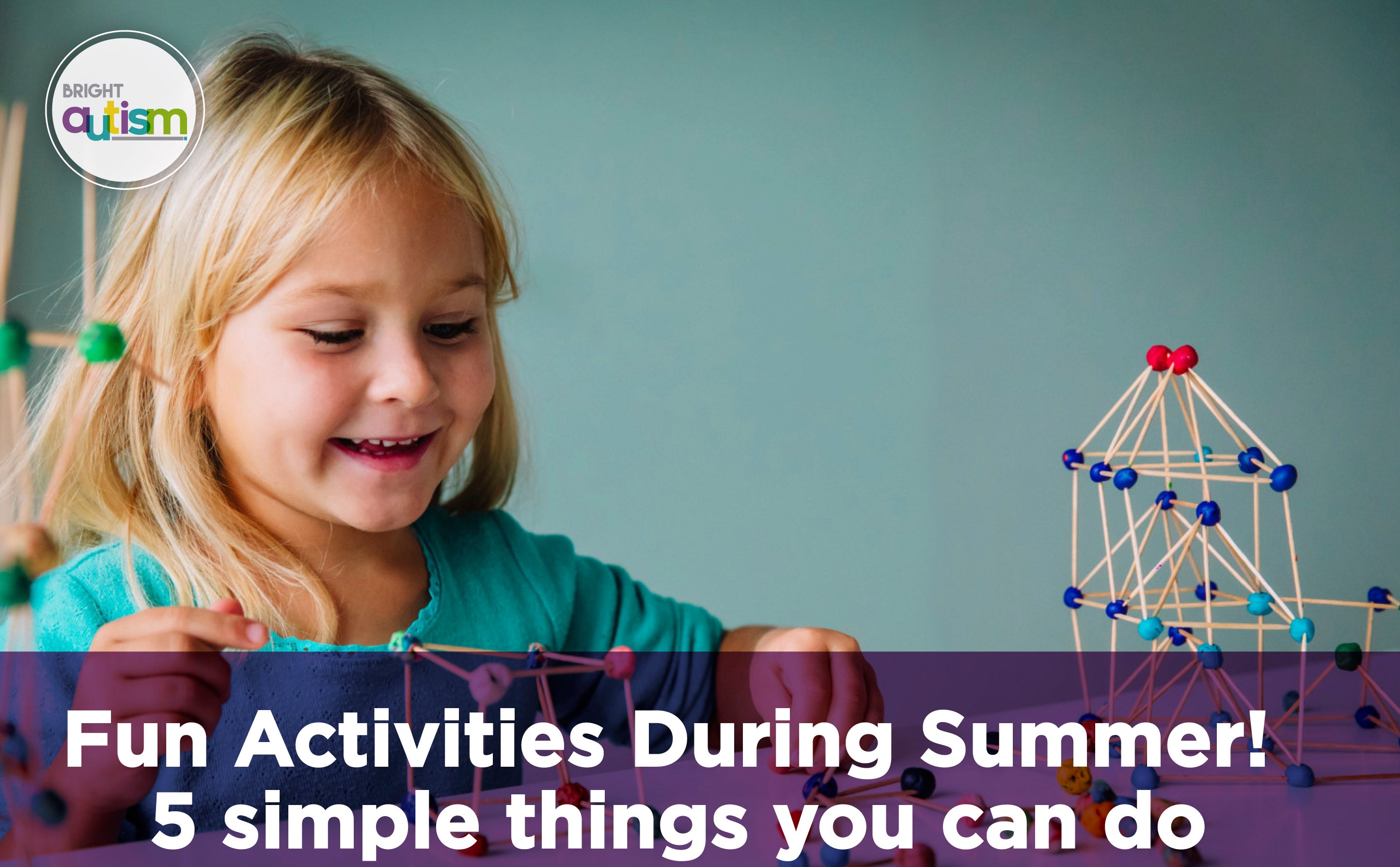FUN ACTIVITIES DURING SUMMER!