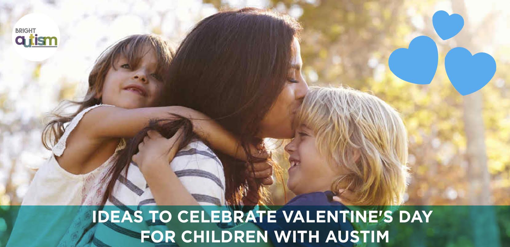 Ideas To Celebrate Valentine for Children with Autism. How to Deal With the Anxiety.