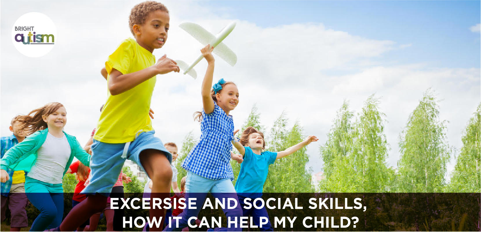 Exercise And Social Skills, How It Can Help My Child?